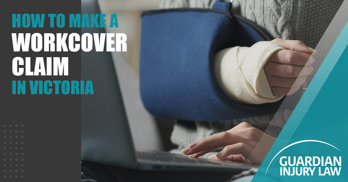 How to Claim WorkCover in Victoria Guardian Injury Law
